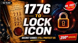 From 1776 to the Lock Icon: Secret Codes That Still Protect Us
