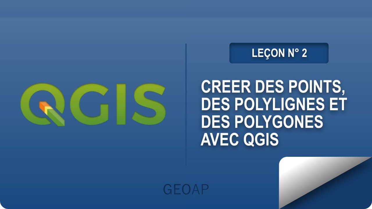 #2 Créer des points, polyline, polygone avec QGIS | Create points, polyline, polygon with QGIS