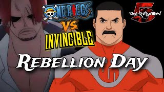 Invincible Vs One Piece! - Rebellion Day | TR5
