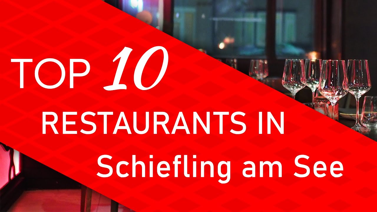 Top 10 best Restaurants in Schiefling am See, Austria