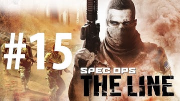 Spec Ops: The Line - Playthrough Part 15 - Welcome [END] [No commentary] [PC]