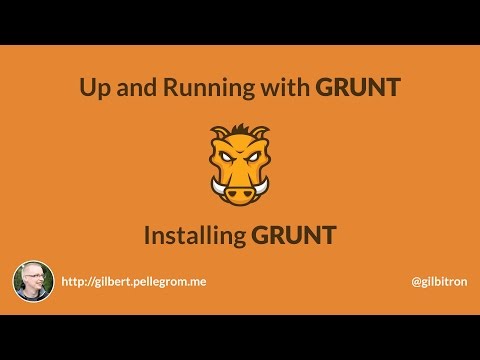 Up and Running with Grunt Part 1: Installing Grunt