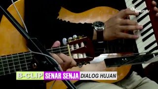 B-CLIP #445 SENAR SENJA - Dialog Hujan