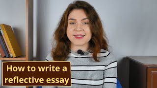 Famous How to write a reflective essay: an Ultimate guide for the beginners Wealth