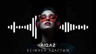 видео: Aiqaz - Есімнен адастым (Official Music Video)  картинка: Aiqaz - Есімнен адастым (Official Music Video)