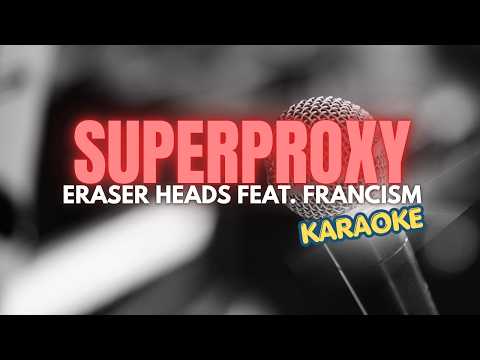 ERASERHEADS - SUPERPROXY (karaoke) @PortMacTV #opm #alternativerock #blues #NANDDOWNUNDER