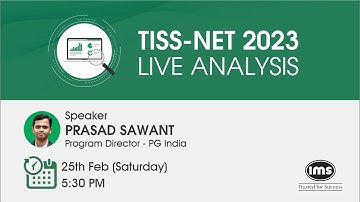 TISS-NET 2023 Live Analysis By Mr. Prasad Sawant on Saturday (25th Feb) @ 5:30 PM