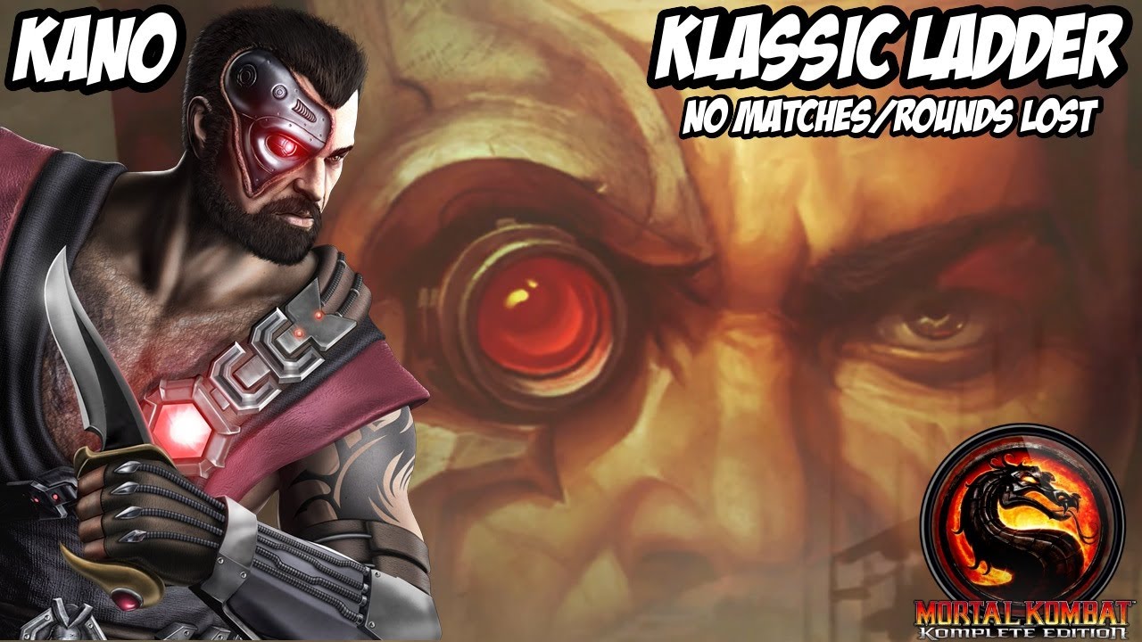 Mortal Kombat 9 Komplete Edition | Kano | Klassic Ladder | No Matches/Rounds Lost