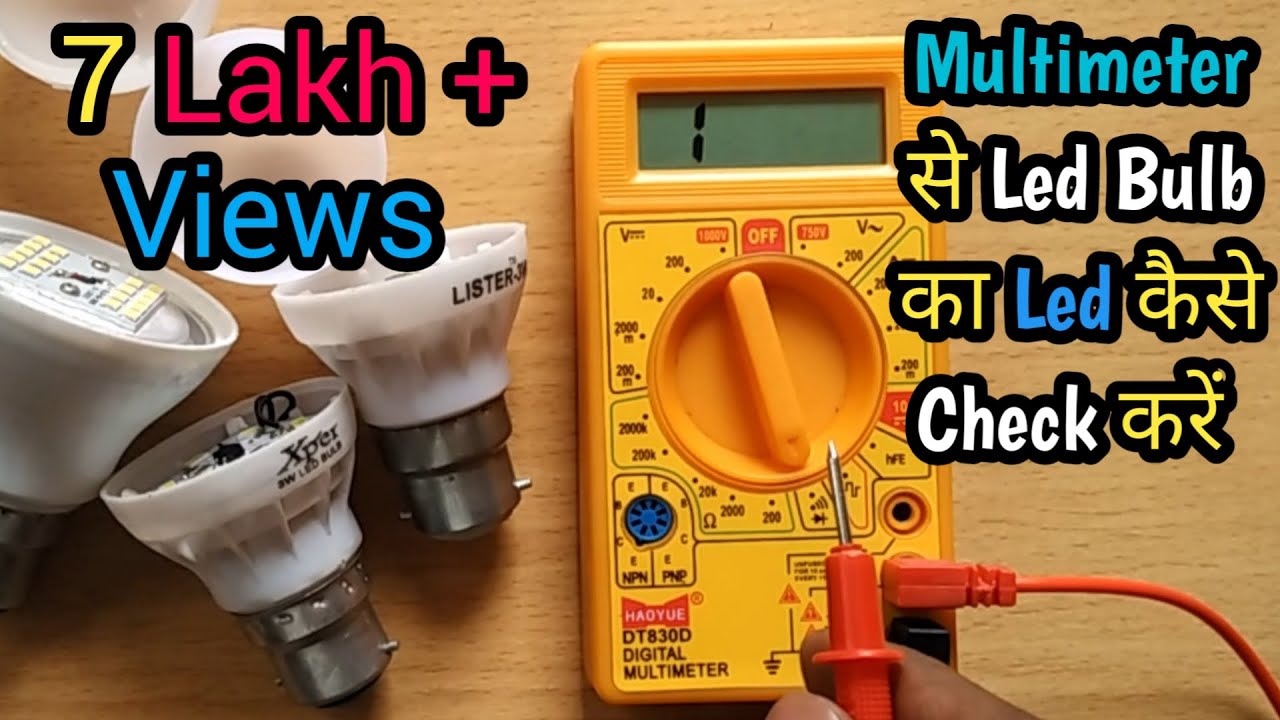 How To Test Led Lights How to Check LED Bulbs LED using a Digital Multimeter - YouTube