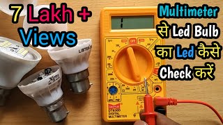 How to Check LED Bulbs LED using a Digital  Multimeter