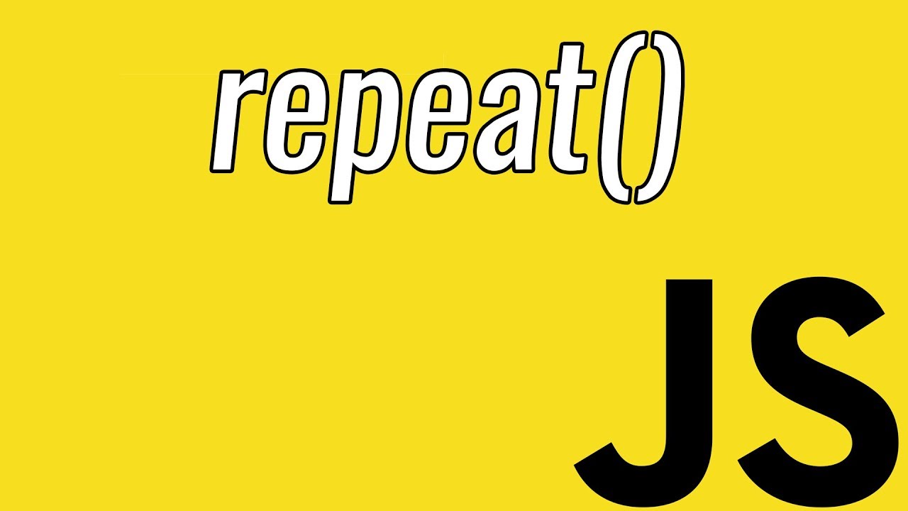 str_repeat  Update  lặp lại () | Chức năng lặp lại làm gì? | Học JavaScript