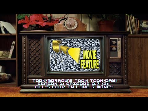 T-VHS: Season 1: Episode 0.7 (2): All’s Fair In Love & Money