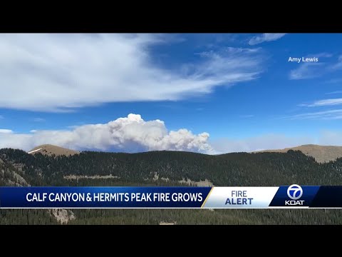 Hermits Peak and Calf Canyon wildfire close to becoming the largest in New Mexico history