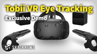 Exclusive Tobii VR Eye Tracking Demo
