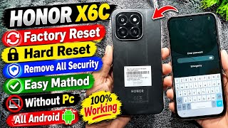 HONOR X6C Hard Reset 2026 | Remove All Security Lock | Without PC 😱