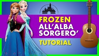 Video thumbnail of "Lezioni di Chitarra per Bambini - FROZEN - All'Alba Sorgerò "Let It Go" Tutorial Canzoni DISNEY"