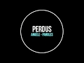 Angle  perdus paroles