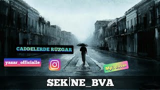 Cadelerde Rüzgar (sekine_bva)#singlemusic #Musiqilişeir #trendmusic