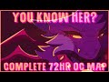 You Know Her? - Complete 72 Hour OC MAP