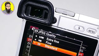 Sony Aplha Mirrorless: JPEG Super Fine vs Fine vs Standard