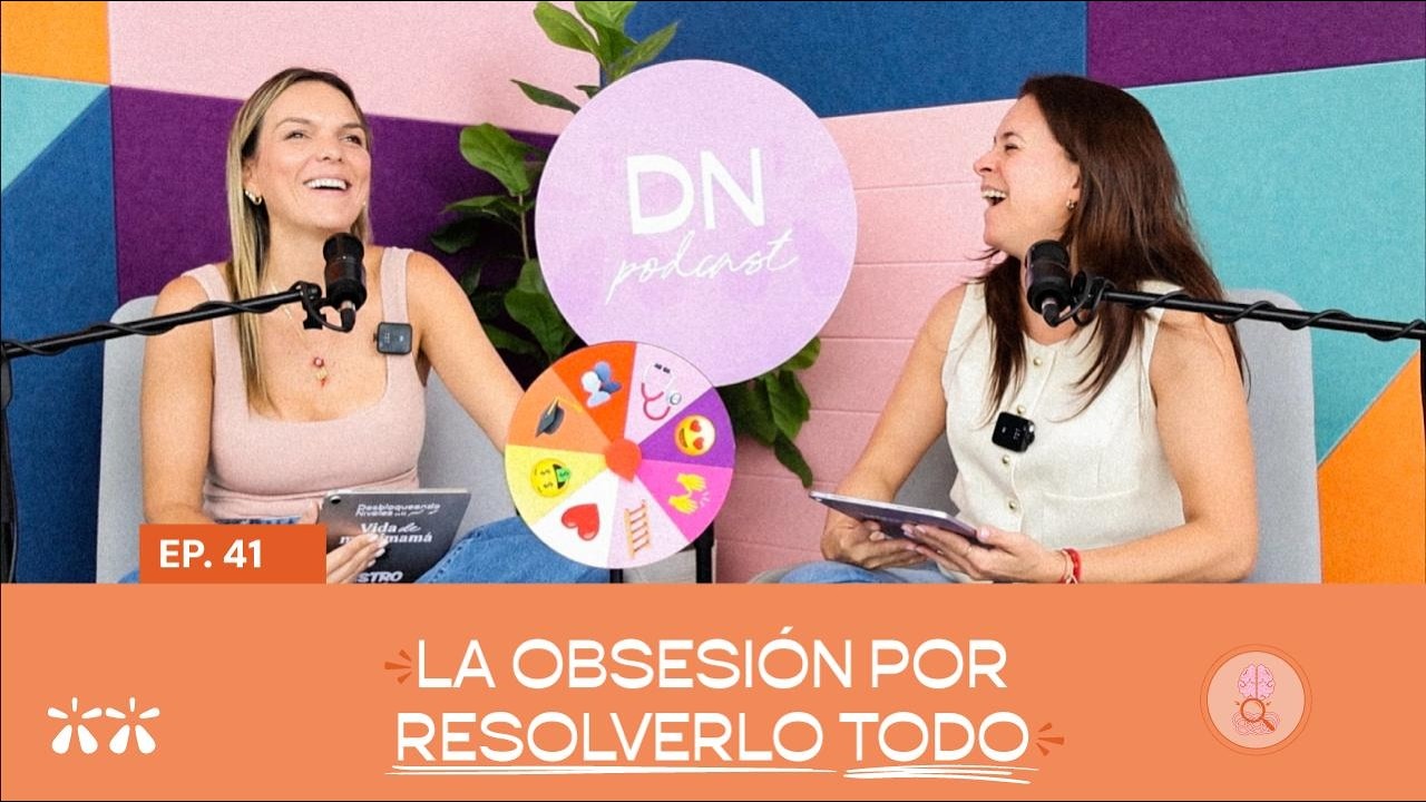 T3 E41: La OBSESIÓN por querer RESOLVERLO TODO