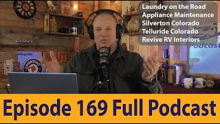 💥Episode 169 Full Podcast -Ensure Your RV Appliances Are Road-Ready: Essential Maintenance Tips