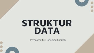 Stuktur Data ( array, hash map, stack, queue)