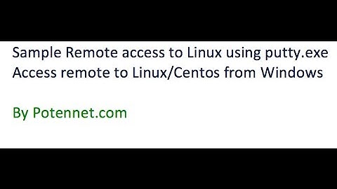 Remote Linux Centos with Putty runs on Windows.