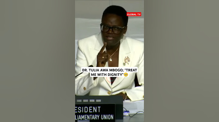 DR. TULIA AWA MBOGO BUNGENI; "TREAT ME WITH DIGNITY"🥺 #drtulia #ipu #bunge #putin #israel #globaltv