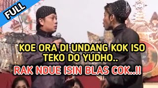 KANGEN PEYE - YUDHO SHOWS UP UNINVITED