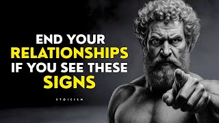 8 SIGNS That You SHOULD END EVERY RELATIONSHIP – Even From Family or Friends | STOICISM