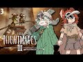 ≪Little Nightmares III≫ FINALE!!! (hopefully?) #3