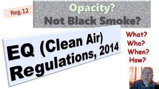 CAR2014 Reg 12 Opacity not Black Smoke
