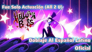 HELLUVA BOSS: Fue Solo Actuación (All 2 U/The Mother**cker) Español Latino Oficial 