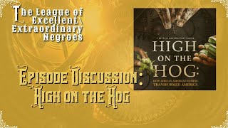 LXN Discussion: High on the Hog