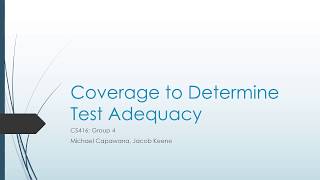 Part 1 - Coverage to Determine Test Adequacy