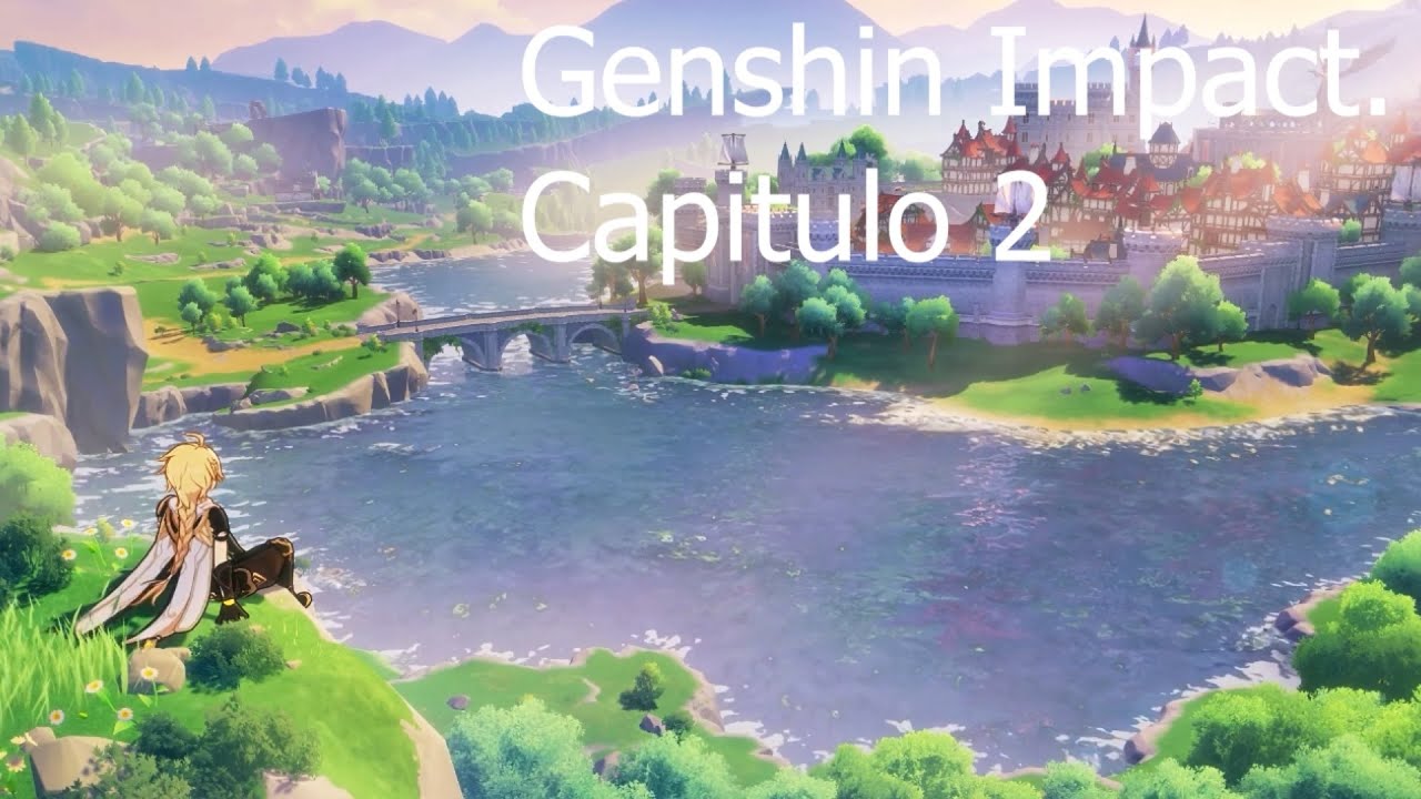 Genshin Impact !Capitulo 2!:La historia comienza... - YouTube