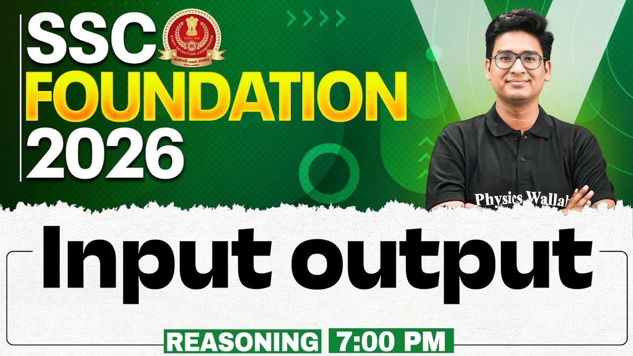 SSC Foundation Reasoning 2026 | Input Output Reasoning | Input Output Tricks | By Jitin Sir