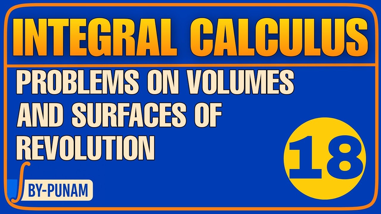 Problems Solved on Volumes and Surface of revolution|ONE SHOT|INTEGRAL CALCULUS|Statistics by Punam 