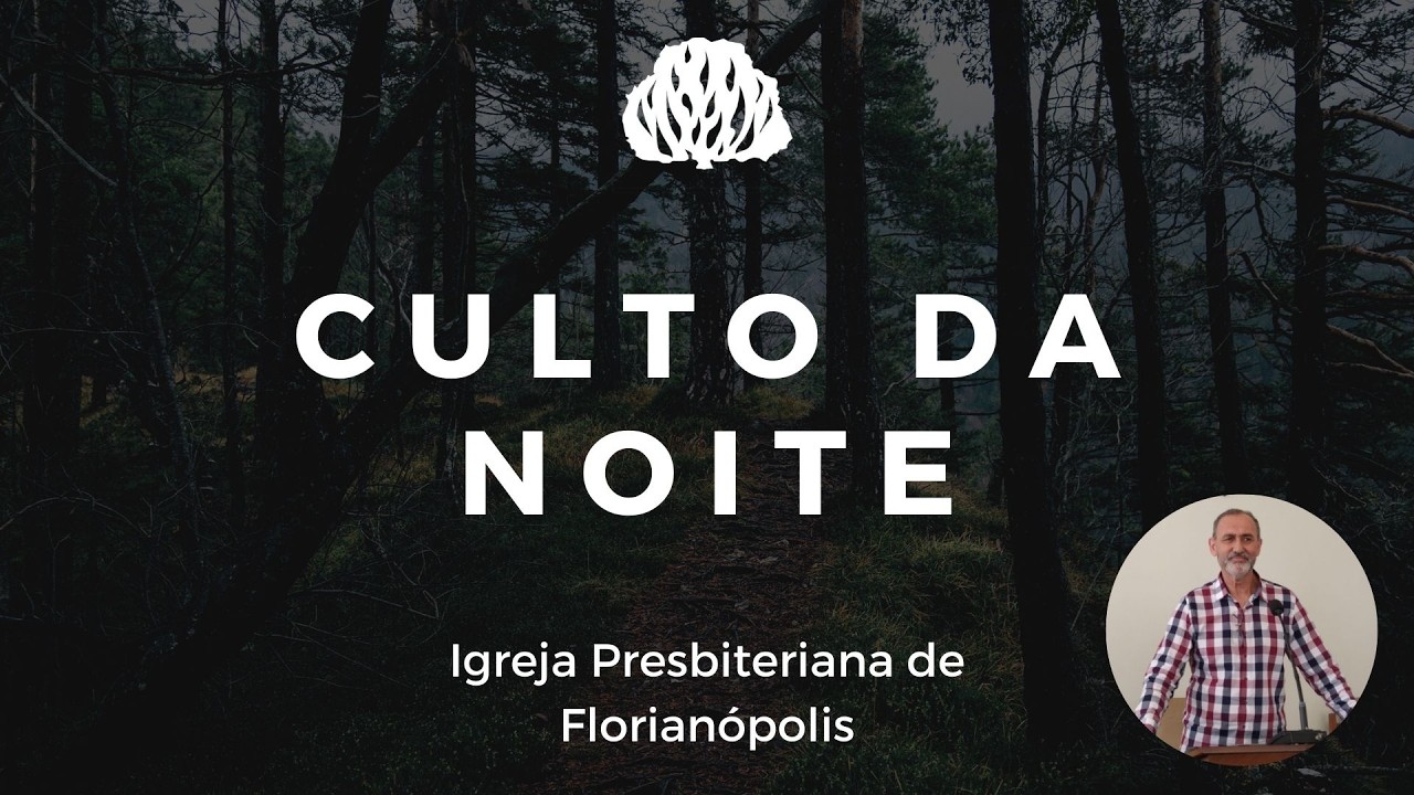 Culto da Noite | Igreja Presbiteriana de Florianópolis | 29/03/26 | Rev. Edson Martins