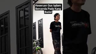 Gus Iqdham Olahrag ~ Sambil Melantukan Syair Perdamain Kang Badol #gusiqdham #badol #stnyel #hadroh Gus Iqdham Olahrag ~ Sambil Melantukan Syair Perdamain Kang Badol #gusiqdham #badol #stnyel #hadroh