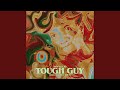 TOUGH GUY Feat Hindog Remix TOUGH GUY Feat Hindog Remix
