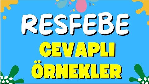 Resfebe Örnekleri ve Cevapları / 50 Soru 50 Cevap