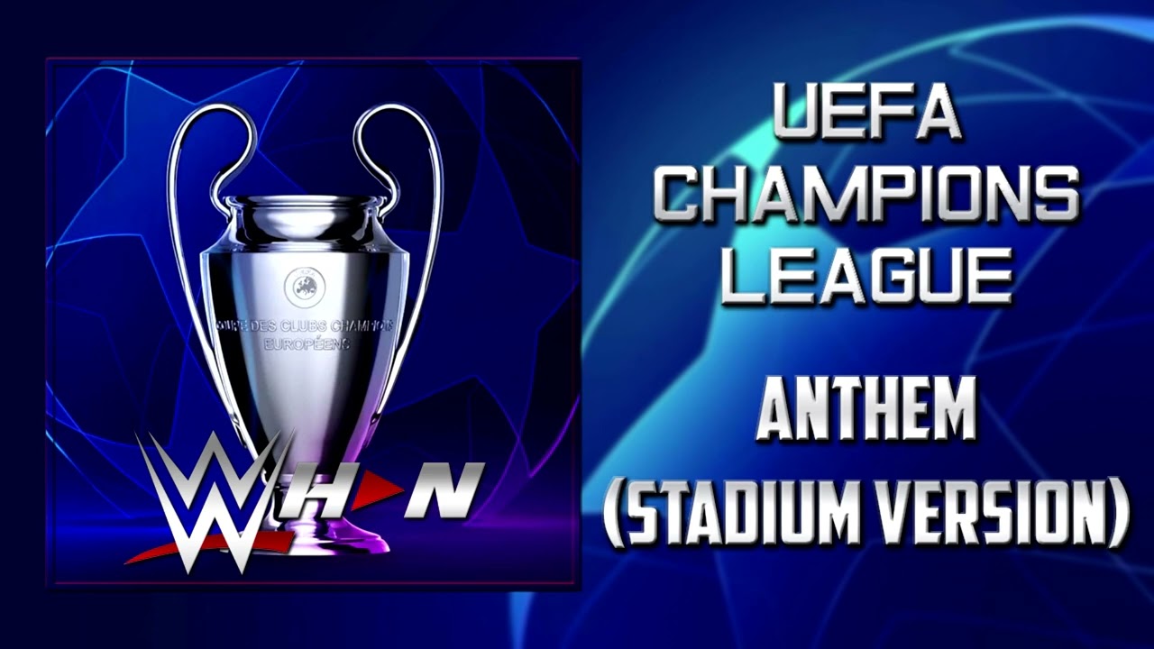 UEFA Champions League Anthem (Full Version) 