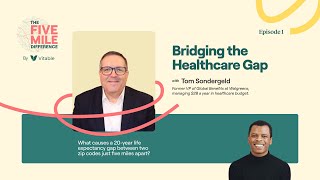 Episode 1: Tom Sondergeld — Bridging the Healthcare Gap