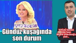Gündüz kuşağında son durum-Mehmet Şahincileroğlu yazdı