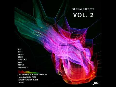 Jilax Serum Presets Vol. 2 is OUT NOW