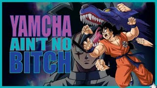 Yamcha Is Not Weak
