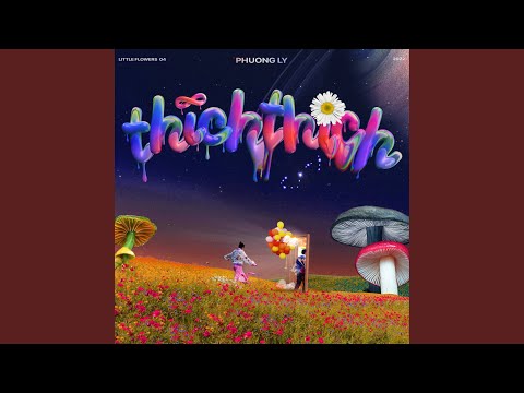 ThichThich – Phương Ly