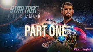 STAR TREK FLEET COMMAND 🎮 : PART ONE